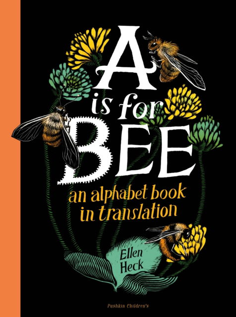 Cover for Ellen Heck · A is for Bee (Gebundenes Buch) (2022)