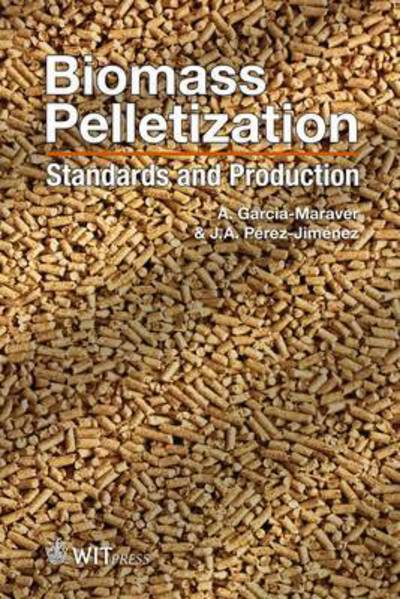 Cover for A. Garcia-Maraver · Biomass pelletization (Book) (2015)