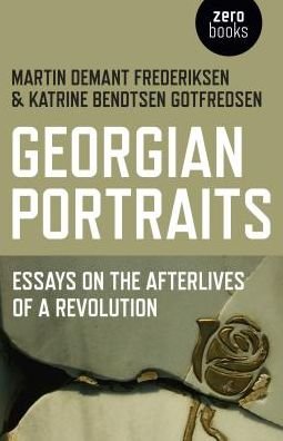 Cover for Martin Demant Frederiksen · Georgian Portraits – Essays on the Afterlives of a Revolution (Paperback Book) (2017)