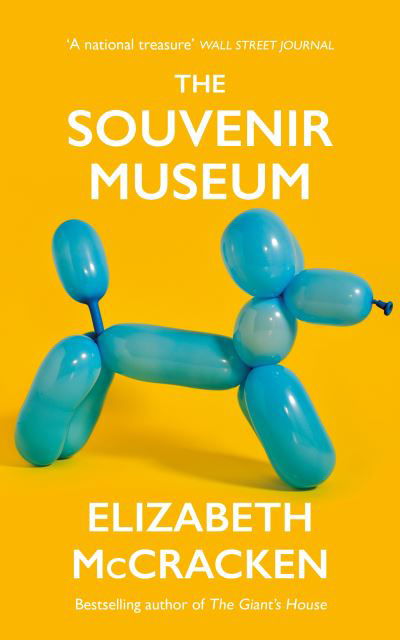 Cover for Elizabeth McCracken · The Souvenir Museum (Taschenbuch) (2021)