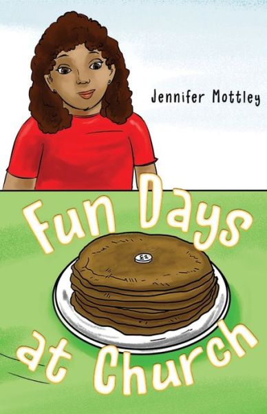 Cover for Jennifer Mottley · Fun Days at Church (Paperback Book) (2021)