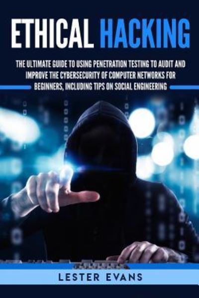 Cover for Lester Evans · Ethical Hacking (Paperback Book) (2019)