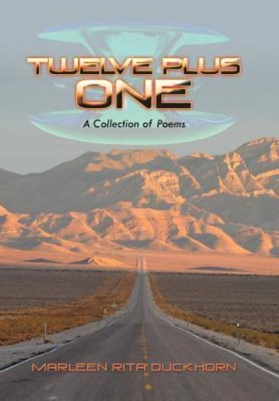 Cover for Marleen Rita Duckhorn · Twelve Plus One: A Collection of Poems (Hardcover Book) (2019)