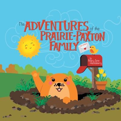 Cover for Mary Jane Huckleberry · Adventures of the Prairie-Paxton Family (Book) (2020)