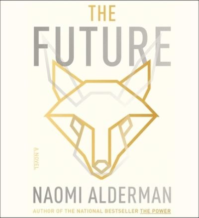 The Future - Naomi Alderman - Muziek - Simon & Schuster Audio - 9781797163628 - 7 november 2023