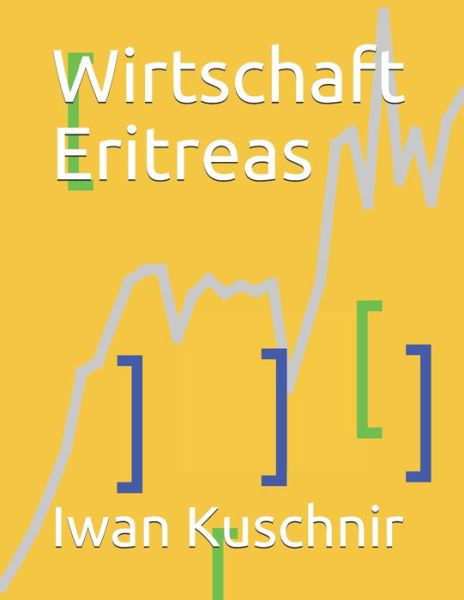 Cover for Iwan Kuschnir · Wirtschaft Eritreas (Pocketbok) (2019)