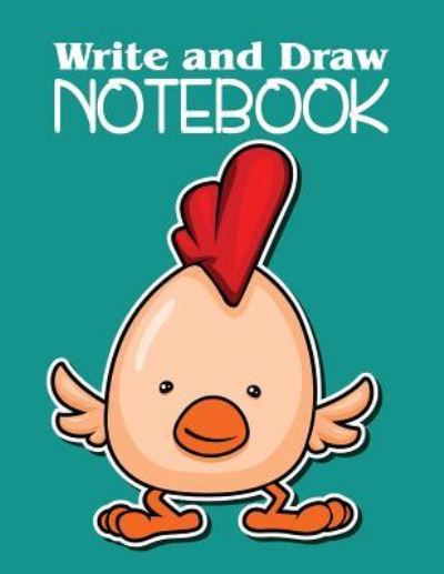 Write and Draw Notebook - Xangelle Creations - Books - Independently Published - 9781798984628 - March 7, 2019