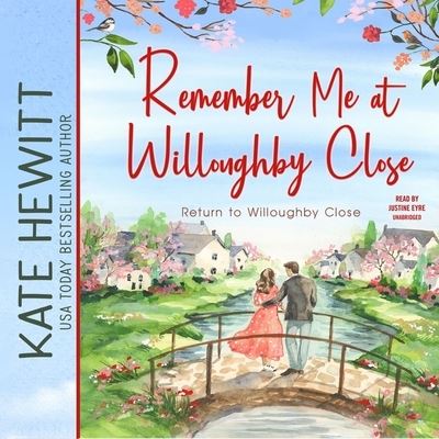 Remember Me at Willoughby Close - Kate Hewitt - Muzyka - Blackstone Publishing - 9781799903628 - 20 kwietnia 2021