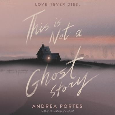 Cover for Andrea Portes · This Is Not a Ghost Story (CD) (2020)