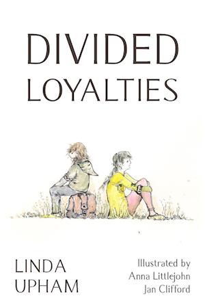 Cover for Linda Upham · Divided Loyalties - Second Edition (Taschenbuch) (2023)