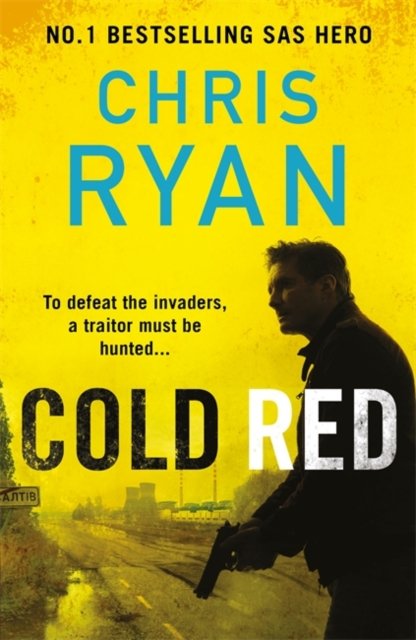 Cover for Chris Ryan · Cold Red: The bullet-fast new 2023 thriller from the no.1 bestselling SAS hero (Paperback Book) (2024)