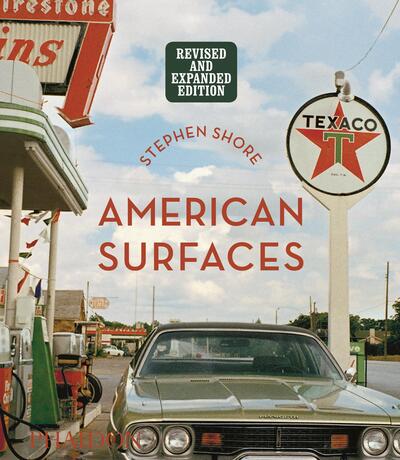 Cover for Stephen Shore · American Surfaces: Revised &amp; Expanded Edition (Hardcover Book) [Revised edition] (2020)