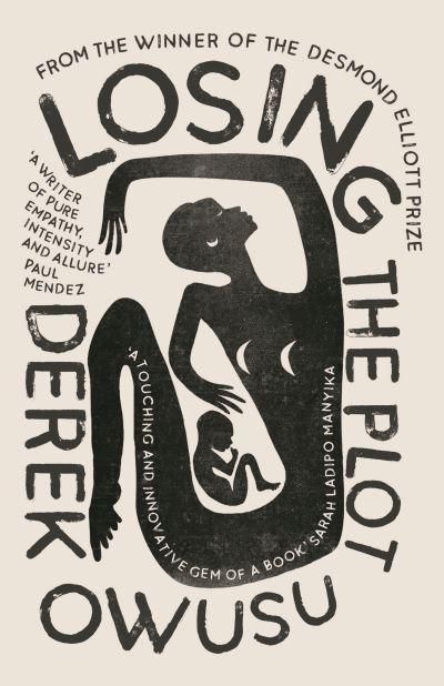 Losing the Plot - Derek Owusu - Livros - Canongate Books - 9781838855628 - 3 de novembro de 2022