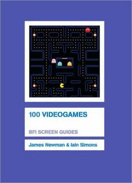 Cover for James Newman · 100 Videogames - Screen Guides (Pocketbok) [2007 edition] (2007)