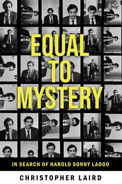 Cover for Christopher Laird · Equal to Mystery: In Search of Harold Sonny Ladoo (Paperback Bog) (2023)