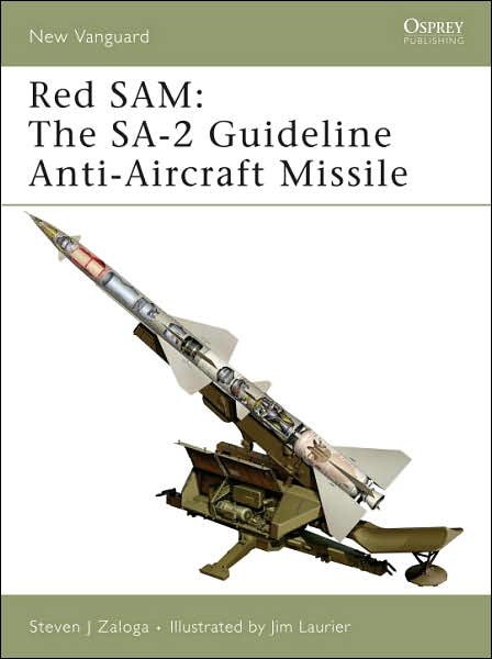 Cover for Zaloga, Steven J. (Author) · Red SAM: The SA-2 Guideline Anti-Aircraft Missile - New Vanguard (Taschenbuch) (2007)