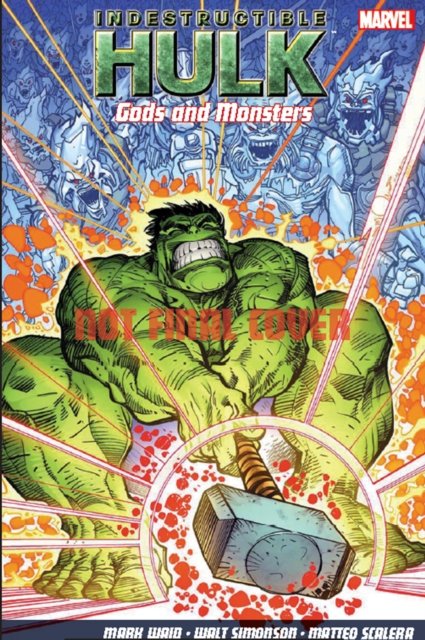Cover for Walter Simonson · Indestructible Hulk Vol.2: Gods and Monster (Paperback Book) (2013)