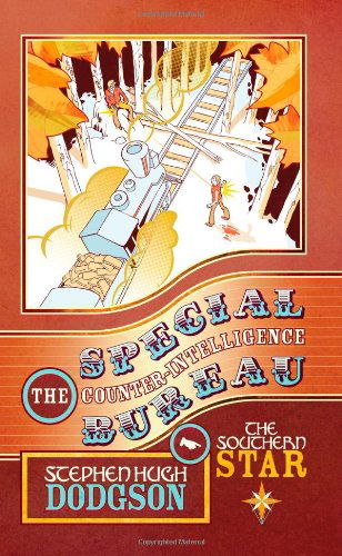 Cover for Stephen Hugh Dodgson · The Special Counter-Intelligence Bureau: The Southern Star (Paperback Book) (2009)