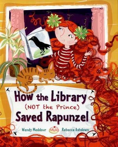 How the Library (Not the Prince) Saved Rapunzel - Wendy Meddour - Livros - Quarto Publishing PLC - 9781847806628 - 6 de agosto de 2015