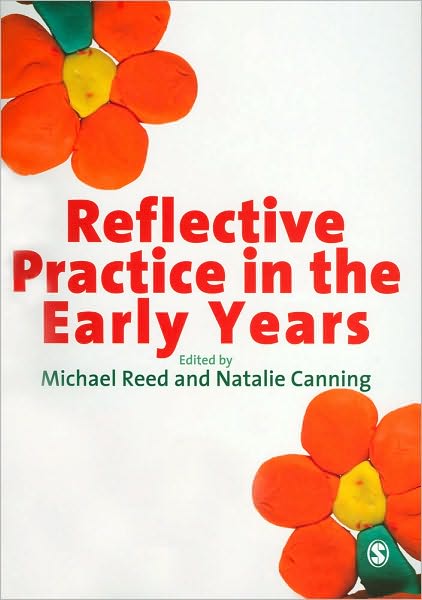 Cover for Reed, Mike (Ed) · Reflective Practice in the Early Years (Paperback Book) (2009)