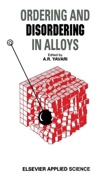 Cover for Ordering and Disordering in Alloys (Hardcover Book) [1992 edition] (1992)
