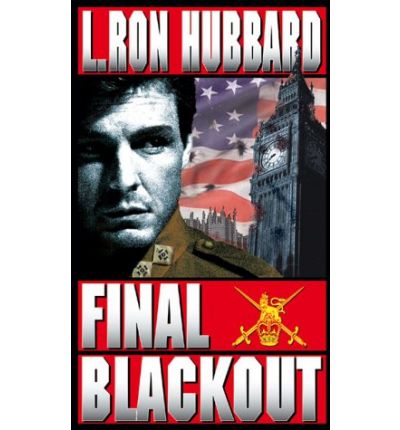 Cover for L Ron Hubbard · Final Blackout (Paperback Book) [New edition] (1993)