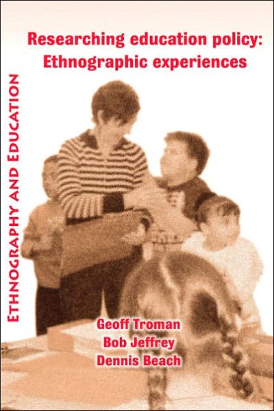 Cover for Geoff Troman · Researching Education Policy: Ethnographic Experiences (Pocketbok) (2006)