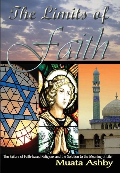 Cover for Muata Ashby · The Limits of Faith (Gebundenes Buch) (2006)