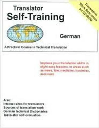 Cover for Morry Sofer · Translator Self Training German: A Practical Course in Technical Translation (Paperback Book) (2005)