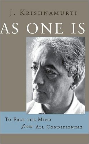 Cover for Krishnamurti, J. (J. Krishnamurti) · As One is: To Free the Mind from All Conditioning (Taschenbuch) (2007)