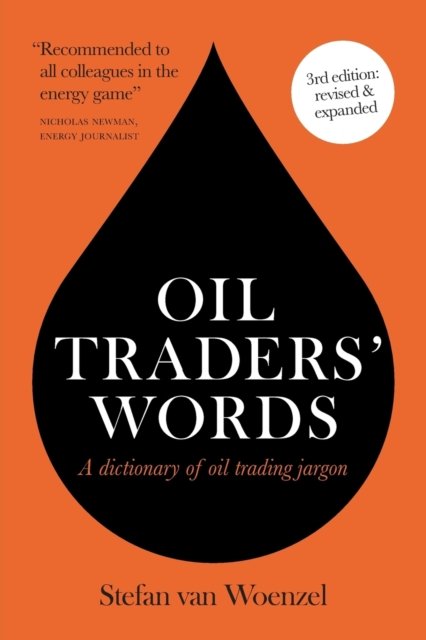 Cover for Stefan Van Woenzel · Oil Traders' Words (Paperback Book) [3rd edition] (2016)