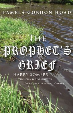 Cover for Pamela Gordon Hoad · The Prophet's Grief (Paperback Book) (2019)