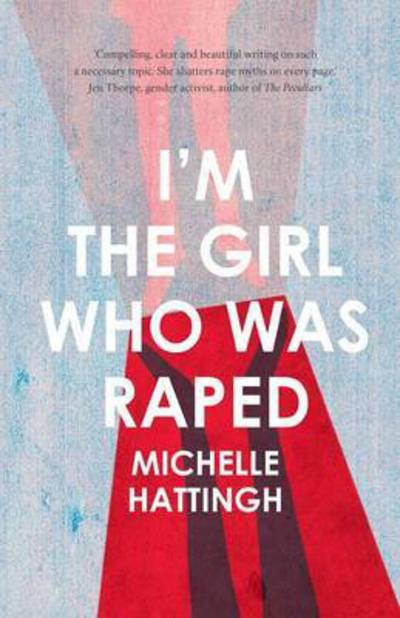 Cover for Michelle Hattingh · I'm the girl who was raped (Paperback Book) (2016)