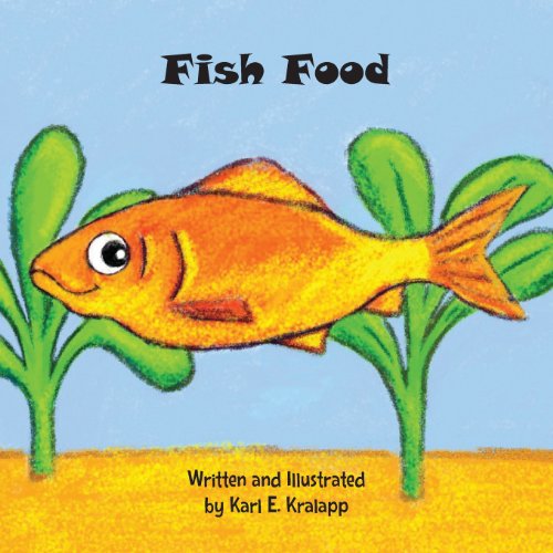 Cover for Karl E. Kralapp · Fish Food (Paperback Book) (2013)