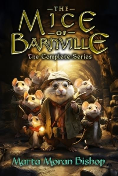 Cover for Marta Moran Bishop · Mice of Barnville (Book) (2023)