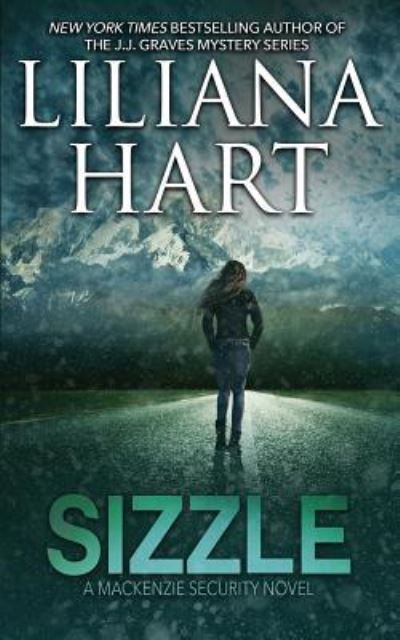 Cover for Liliana Hart · Sizzle - MacKenzie Security (Taschenbuch) (2019)