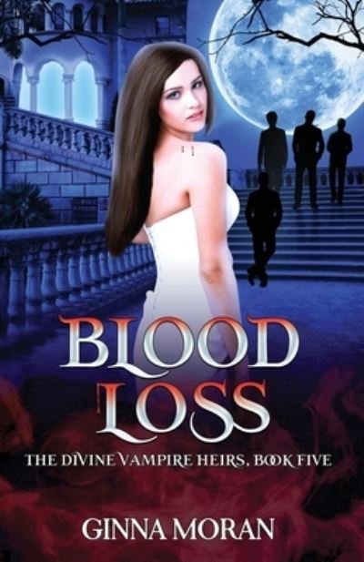 Cover for Ginna Moran · Blood Loss (Pocketbok) (2019)