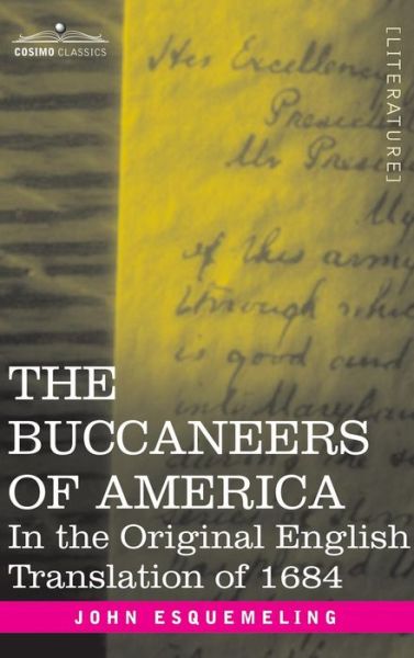 Cover for John Esquemeling · The Buccaneers of America (Inbunden Bok) (2007)