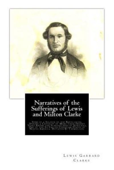 Cover for Milton Clarke · Narratives of the Sufferings of Lewis and Milton Clarke (Paperback Book) (2017)