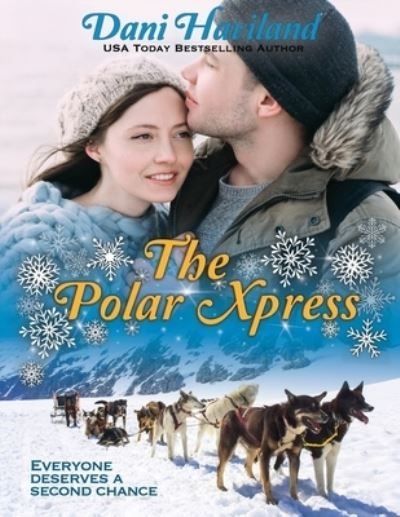Cover for Dani Haviland · The Polar Xpress (Paperback Book) (2019)