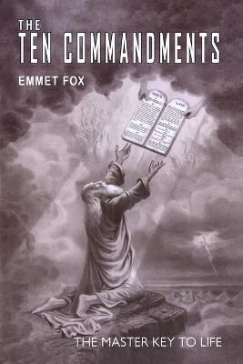 Cover for Emmet Fox · The Ten Commandments (Taschenbuch) (2022)