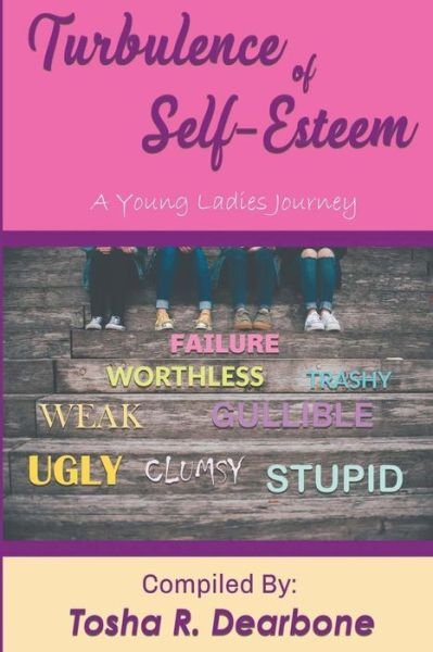 Cover for Tosha R. Dearbone · Turbulence of Self-Esteem (Paperback Book) (2019)