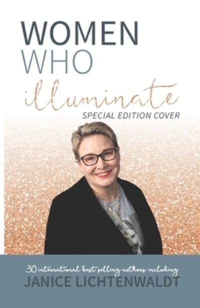 Cover for Janice Lichtenwaldt · Women Who Illuminate- Janice Lichtenwaldt (Paperback Book) (2019)