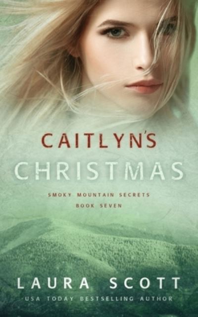 Cover for Laura Scott · Caitlyn's Christmas (Buch) (2021)