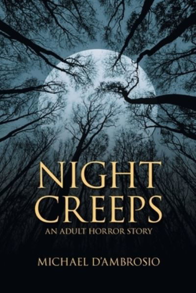 Michael D'Ambrosio · Night Creeps (Bok) (2024)