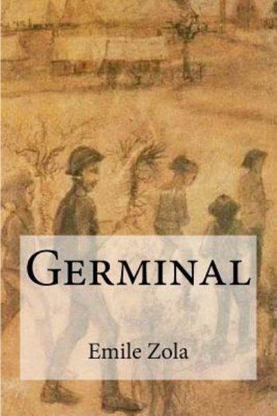 Cover for Emile Zola · Germinal (Paperback Bog) (2017)