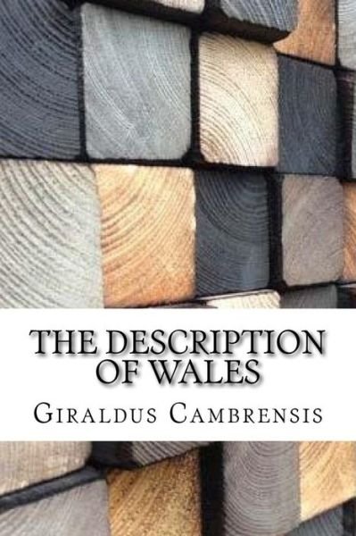 Cover for Giraldus Cambrensis · The Description of Wales (Paperback Bog) (2017)