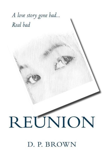 Cover for D P Brown · Reunion (Paperback Bog) (2017)