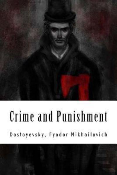 Cover for Dostoyevsky Fyodor Mikhailovich · Crime and Punishment (Taschenbuch) (2017)