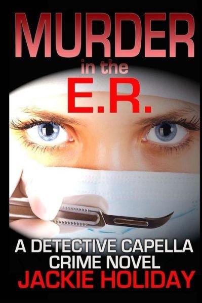 Cover for Jackie Holiday · Murder in the E.R. (Paperback Bog) (2017)